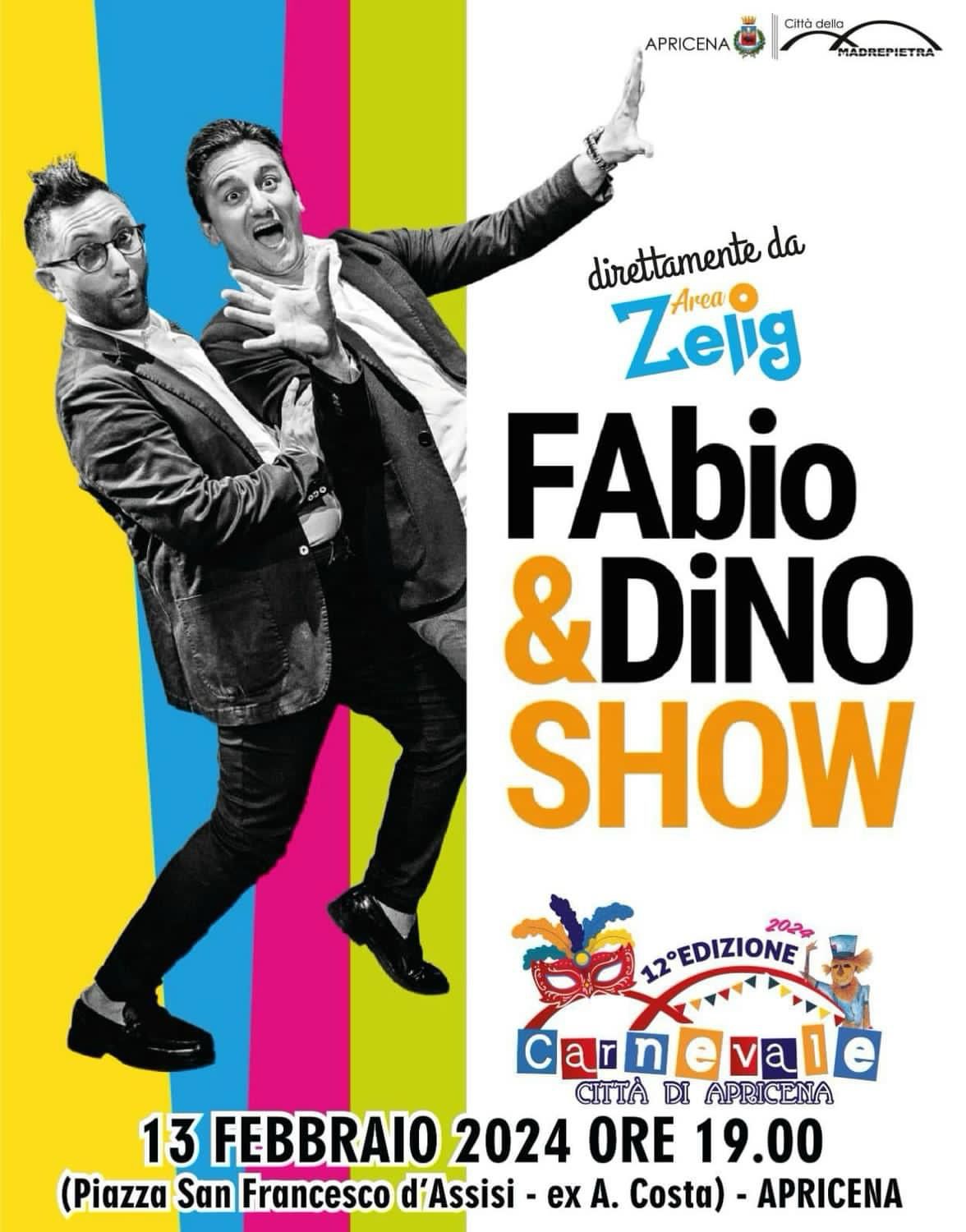 Carnevale Apricena 2024 Fabio & Dino Show