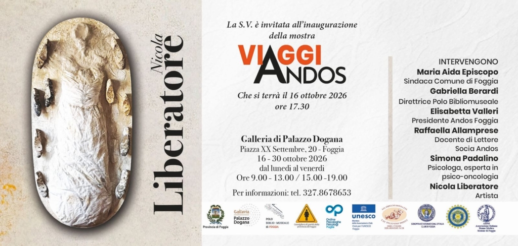 Nicola Liberatore espone "ViaggiaAndos" a Palazzo Dogana Foggia, curata da ANDOS.
